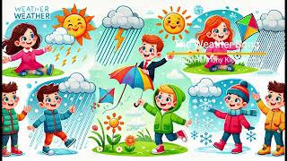 The Weather Song  Fun Learning Song for Kids [upl. by Anicart44]