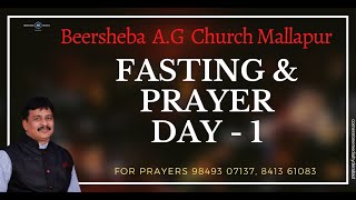 BEERSHEBA AG CHURCH MALLAPUR FASTING PRAYER 2024 DAY 01 [upl. by Plossl431]