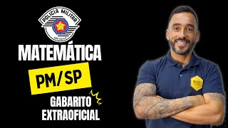 PMSP  Matemática  Gabarito Extraoficial [upl. by Llekcm467]