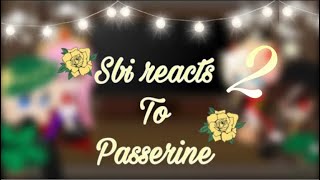 Sbi reacts to passerine 22 [upl. by Eadmund]