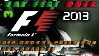 F1 2013  33  Großer Preis von Abu Dhabi 12 «» Lets Play F1 2013  Facecam [upl. by Eram]