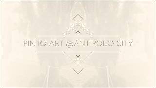 PINTO ART  ANTIPOLO CITY [upl. by Fronniah]