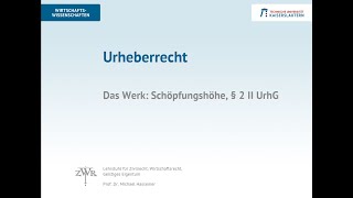 Immaterialgüterrecht 3 Urheberrecht  Werk [upl. by Claribel]