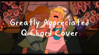 Greatly Appreciated Adventure Time Qchord Cover [upl. by Darleen]