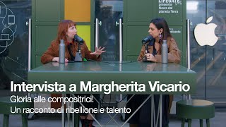 Intervista a Margherita Vicario  Gloria alle compositrici Un racconto di ribellione e talento [upl. by Noevad]