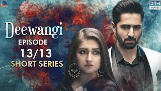 Deewangi  Short Series  Ep 13  Danish Taimoor Hiba Bukhari  A Love And Hate Story  C4B2F [upl. by Ahsikad231]