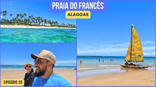 Praia do Francês  Alagoas  Pertinho de Maceió EP 20 [upl. by Derward947]