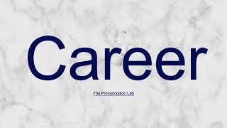 Career Pronunciation How to Pronounce Career  Perfect Your English Accent [upl. by Frierson]