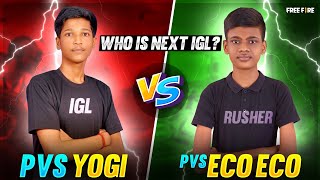 PVS YOGI Vs PVS ECOECO Clash Squad India Best Gameplay 1 vs 1  PVS ka IGL Kon h  Garena Free Fire [upl. by Sumner]