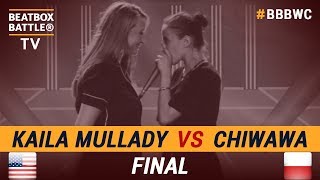 Kaila Mullady vs Chiwawa  Final  5th Beatbox Battle World Championship [upl. by Swerdna]