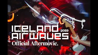 Iceland Airwaves 2019 Official Aftermovie [upl. by Isewk]