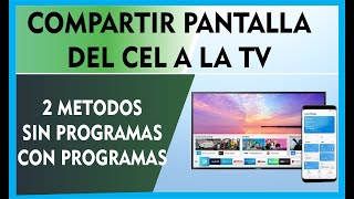 COMPARTIR PANTALLA DEL CELULAR A LA TV SIN PROGRAMAS Y CON PROGRAMAS [upl. by Wier]