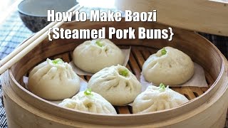 How to Make Steamed Chinese Meat Buns Baozi 包子 [upl. by Fiann]