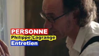 PERSONNE  Dans latelier de Philippe Lagrange [upl. by Idisahc442]