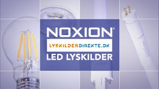 Noxion LED Lyskilder  Lyskilderdirektedk [upl. by Chesnut]