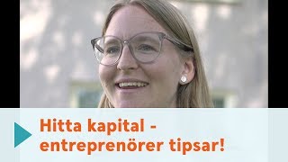 Hitta kapital  entreprenörer tipsar [upl. by Aratnahs]