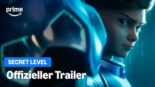 Secret Level − Offizieller Trailer  Prime Video [upl. by Larret]