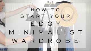 How To START an EDGY MINIMALIST WARDROBE [upl. by Selbbep]