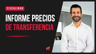 Informe de Precios de Transferencia [upl. by Nojed]