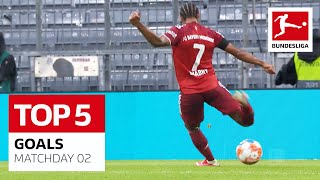 Top 5 Goals • Gnabry Szoboszlai Holtmann amp More  Matchday 02  202122 [upl. by Airun]