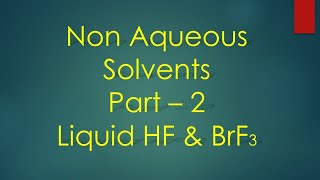 Non Aqueous Solvents ll Part  2 ll Inorganic Chemistry [upl. by Raila816]