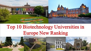 Top 10 Biotechnology Universities in Europe New Ranking [upl. by Eerpud]