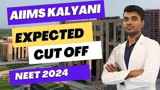 AIIMS KALYANI cutoff 2024 expected  AIIMS KALYANI Cutoff 2024  minimum marks required [upl. by Nah350]