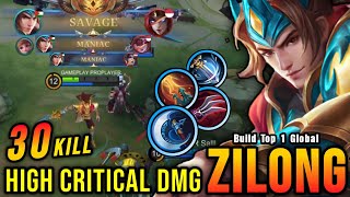 30 Kills  SAVAGE Zilong High Critical Damage ONE SHOT DELETE  Build Top 1 Global Zilong  MLBB [upl. by Decker871]