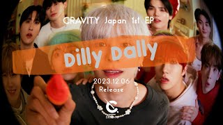 CRAVITY 크래비티 quotDilly Dallyquot Teaser [upl. by Aserehs1]