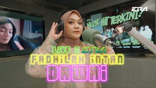 LIVE ERA Dawai  Fadhilah Intan [upl. by Jairia897]