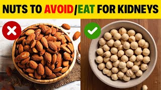 3 Nuts You Should Be Eating And 3 You Shouldn’t for Kidney Health [upl. by Ahsiatal]