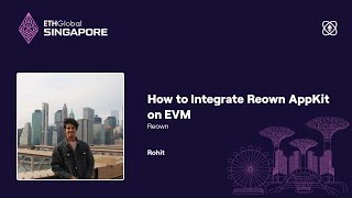 How to Integrate Reown AppKit on EVM  ETHGlobal Singapore 2024 [upl. by Anahsohs]