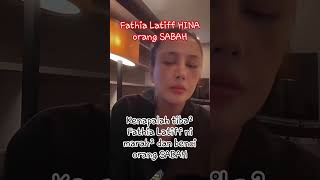 FATHIA LATIF HINA ORANG SABAH ORANG SABAH SYIRIK [upl. by Salisbarry]