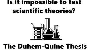 Philosophy of Science DuhemQuine Thesis [upl. by Iam]