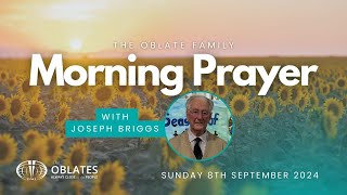 The Oblate Family Morning Prayer Sunday 8th September 2024 [upl. by Eila60]