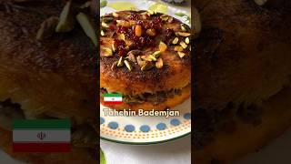 Tahchin Bademjan 🇮🇷 A Scrumptious Rice Bake food recipe shorts youtubeshorts [upl. by Nevear]