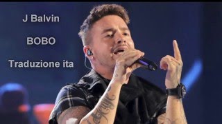 J Balvin Bobo traduzione italiano e Lyrics [upl. by Slavin]