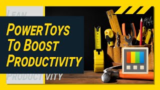 Top 3 PowerToys Features I use daily to Maximize Productivity [upl. by Nnairac]