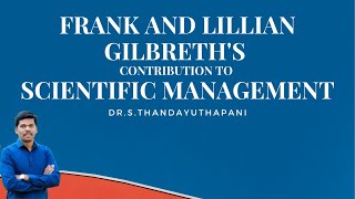 FRANK AND LILLIAN GILBRETHS CONTRIBUTION TO SCIENTIFIC MANAGEMENTlearn books [upl. by Goodman]