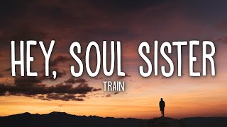 Train  Hey Soul Sister Lyrics [upl. by Esor]