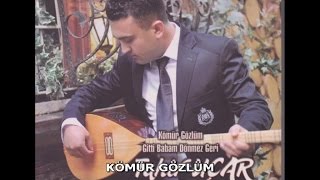 TAHİR UÇAR  KÖMÜR GÖZLÜM [upl. by Kenward]