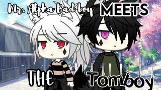 MrAlpha bad boy meets the tomboy Part 2 GlmmGacha life [upl. by Phaedra]