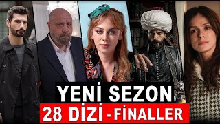 YENİ SEZONA ve FİNALE GİDECEK 28 DİZİ [upl. by Lihka52]