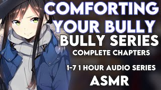 Comforting Your Bully COMPLETE SERIES Confessions ASMR RP F4M [upl. by Annovy979]