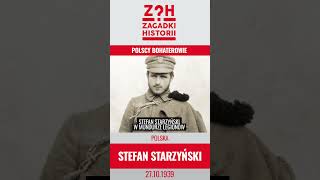 Polscy bohaterowie  Stefan Starzyński  ZAGADKI HISTORII [upl. by Trebuh]