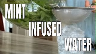 Making Mint Infused Water [upl. by Anirual586]