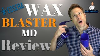 Best AtHome Earwax Removal  WAX BLASTER MD Review [upl. by Penoyer]