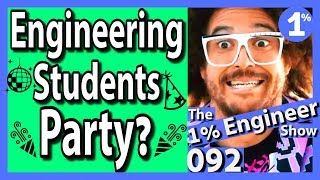 Do Engineering Students Party  Engineering Student Life [upl. by Benge433]