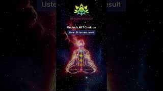 Unblock All 7 Chakras  Raise Your Vibration amp Energy  432 Hz  256 Hz  288 Hz [upl. by Adivad754]