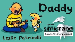 Daddy  Leslie Patricelli  Children’s books read aloud  children stories [upl. by Leen794]